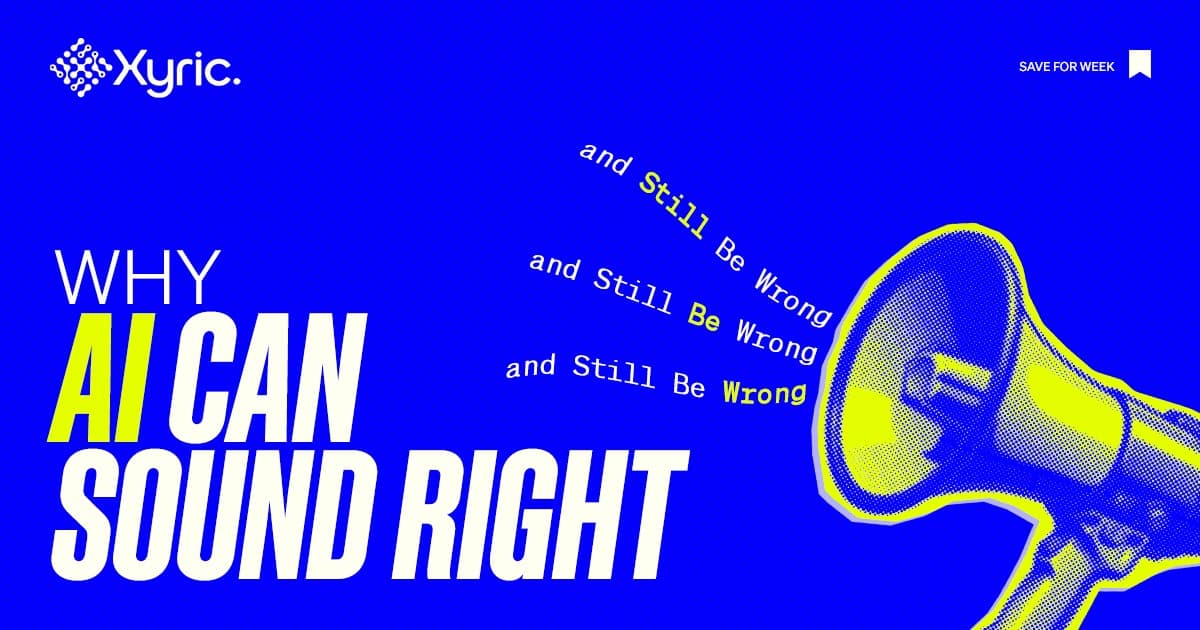 Why AI Can Sound Right and Still Be Wrong