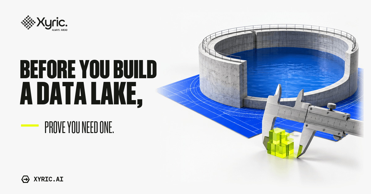 Before You Build a Data Lake, Prove You Need One